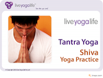 Tantra Yoga - Shiva Yoga Practice