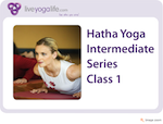 Hatha Yoga Intermediate Class 1