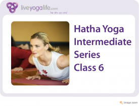 Hatha Yoga Intermediate Class 6